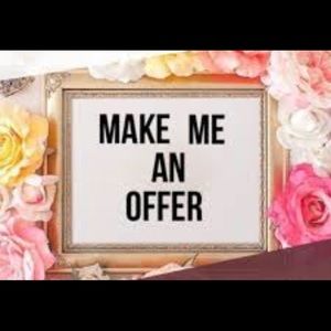 Reasonable Offers ALWAYS Welcome!